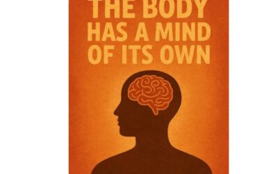 The Body Has A Mind of Its Own – A Book Review